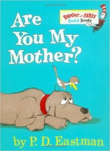 Are You My Mother Children's Book Cover