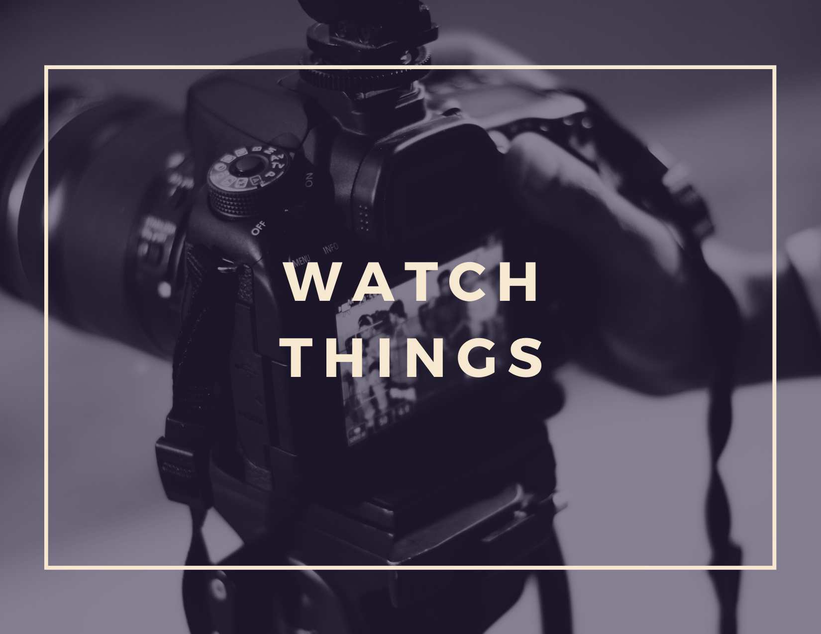 Watch Things